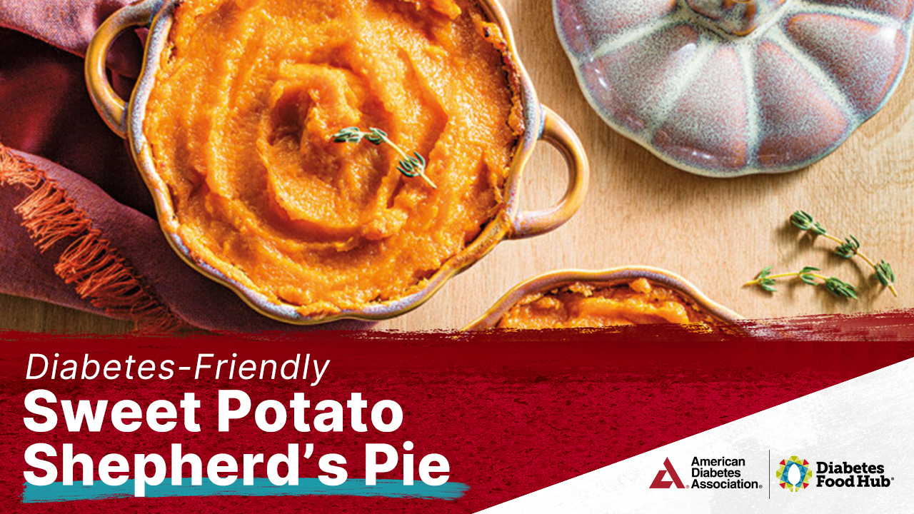 How to Make Sweet Potato Shepherd's Pie   American Diabetes ...