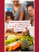 Add Flavor Without Adding Salt Video