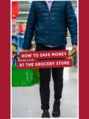 Saving Money at the Grocery Store Video